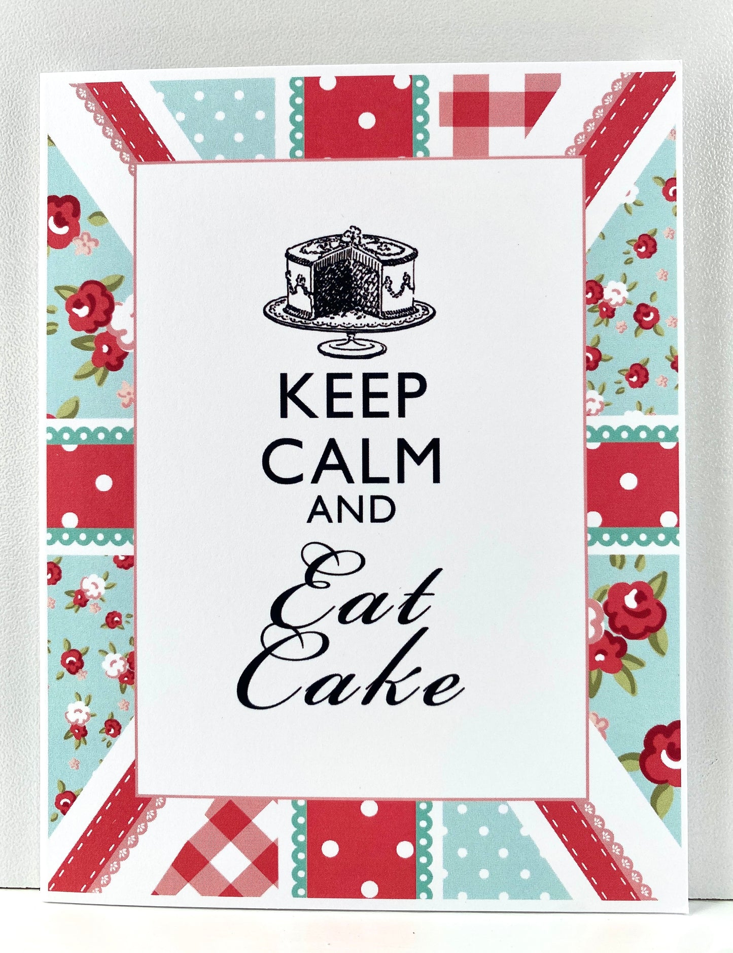 Keep Calm and Eat Cake